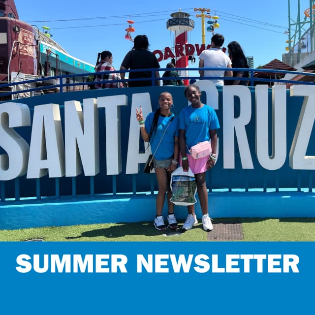 Summer 2025 Newsletter - Boys & Girls Clubs of Oakland